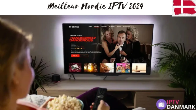 Meilleur Nordic IPTV 2024