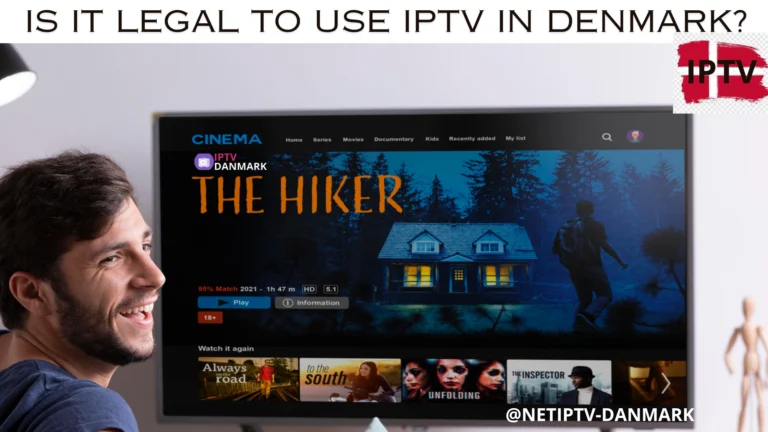 Is it legal to use IPTV in Denmark?