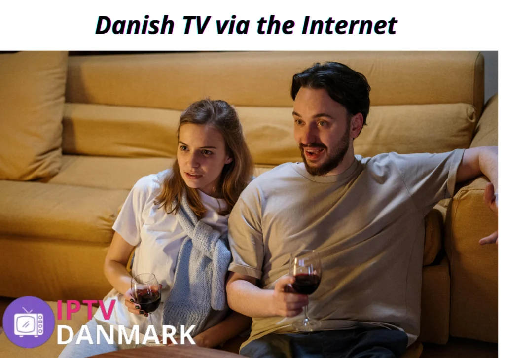 Danish TV via the Internet
