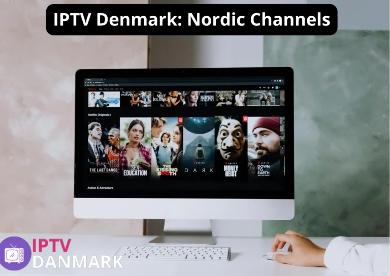 IPTV Denmark: Nordic Channels