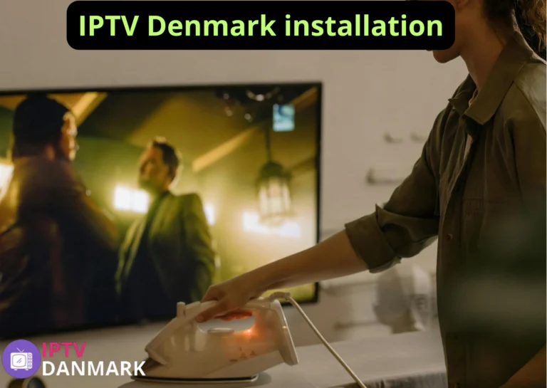 IPTV Denmark installation
