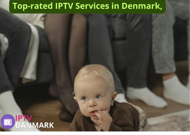 Top-rated IPTV Services in Denmark,