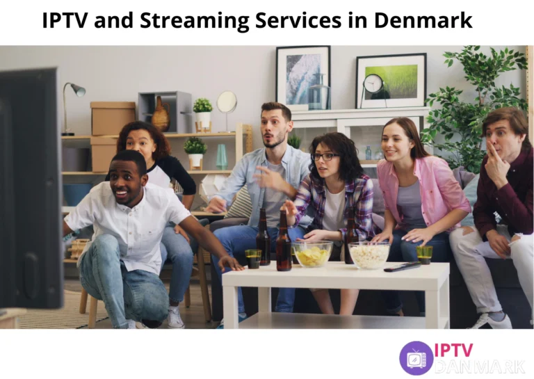 IPTV and Streaming Services in Denmark
