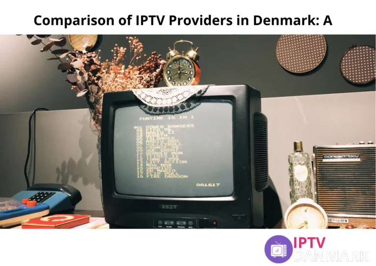 Comparison of IPTV Providers in Denmark: A