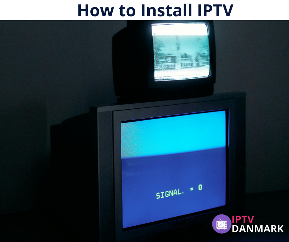 How to Install IPTV