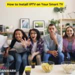 How to Install IPTV on Your Smart TV